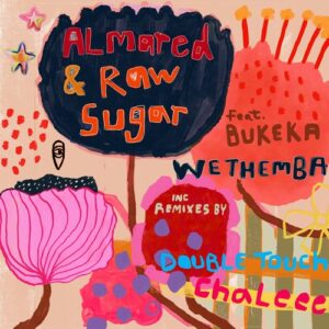 Bukeka, Almared & Raw Sugar - Wethemba [MBR627]