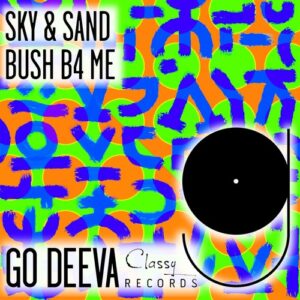 Bush B4 Me - Sky & Sand [GDC200]