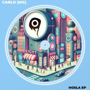 Carlo (MX) - Hosla [BIZ017]