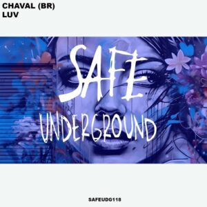 Chaval (BR) - Luv [SAFEUDG118]