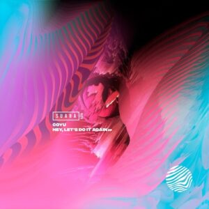 Coyu - Hey, Let's Do It Again [SUARA528]