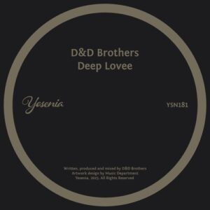 D&D BROTHERS - Deep Lovee [YSN181]
