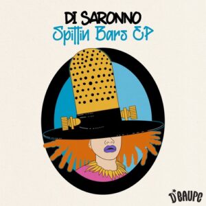 DJ Simi, Di Saronno, K'Alexi Shelby - Spittin' Bars EP [DE025]