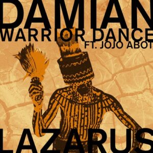 Damian Lazarus, Jojo Abot - Warrior Dance [CRM325]