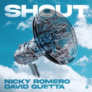 David Guetta & Nicky Romero - Shout [PR444]