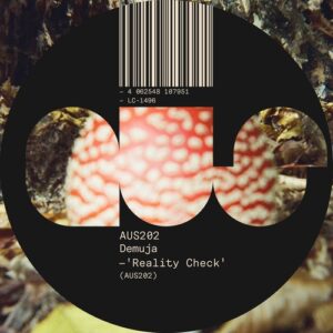 Demuja - Reality Check [AUS202D]