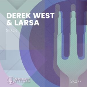 Derek West, LARSa - Silos [SK077]