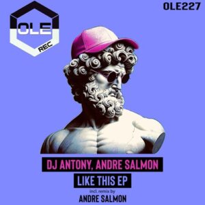 Dj Antony - Like This EP [OLE227]