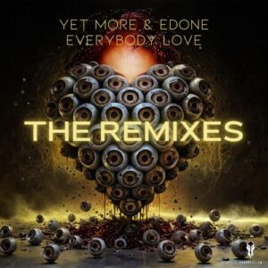 EdOne & Yet More - Everybody Love - The Remixes I [RRR000030PT1]