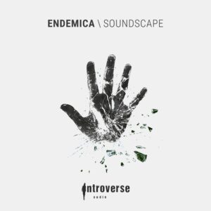 Endémica - Soundscape [INT003]