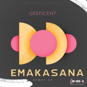 Geeficent - Emakasana EP [BSR068]