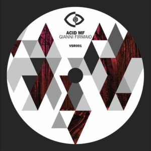 Gianni Firmaio - ACID MF [VSR001]