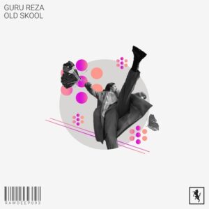 Guru Reza - Old Skool [RAWDEEP093]