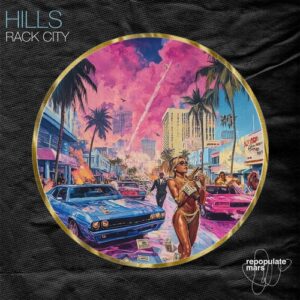 HILLS (US) - Rack City [RPM243]