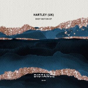 Hartley (UK) - Body Motion EP [DM466]
