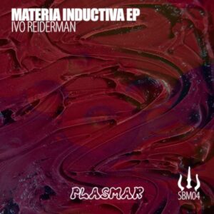 Ivo Reiderman - Materia Inductiva [SBM04]