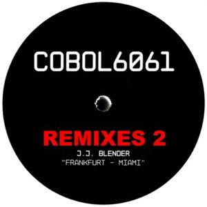 J.J. Blender, Nopamin - FRA-MIA (Remixes 2) [CNLD196]