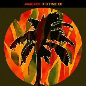 Jamback - It's Time EP [HOTC250]