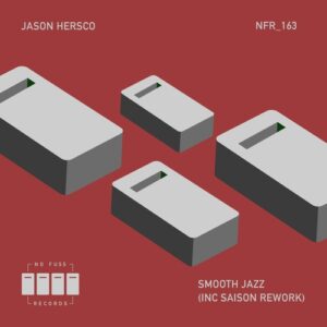 Jason Hersco - Smooth Jazz [NFR163]