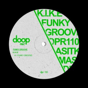 K.I.K.E - Funky Groove [DPR110]