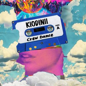KIODINII - Crew Dance [RDR050]
