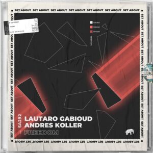 Lautaro Gabioud, Andres Koller - Freedom [SA292]