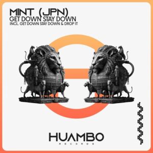 MINT (JPN) - Get Down Stay Down [HUAM685]