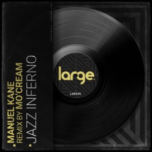Manuel Kane - Jazz Inferno [LAR445]