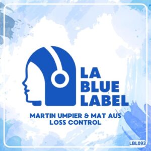 Mat Aus, Martin Umpier - Loss Control [LBL093]