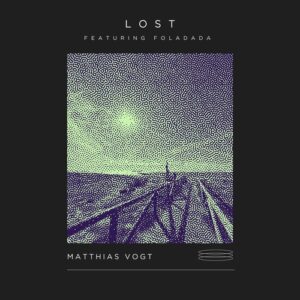Matthias Vogt, Fola Dada - Lost [MOOD287]