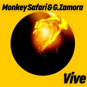 Monkey Safari & G.Zamora - Vive [GPM824]