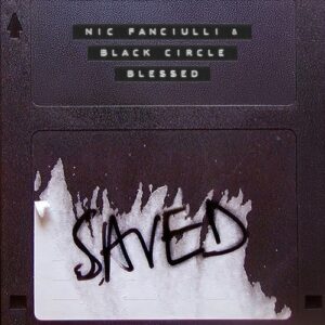 Nic Fanciulli, Black Circle - Blessed [SAVED28104Z5]