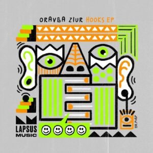 Oravla Ziur - Hooks (Extended Mixes) [LPS356D]