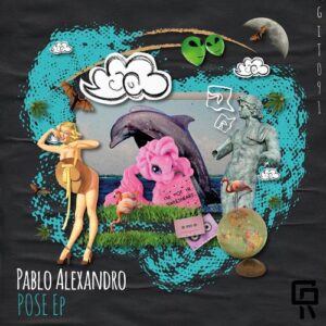 Pablo Alexandro - Pose [GIT091]