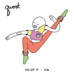 RJW (US) - You Got It [QRK027]