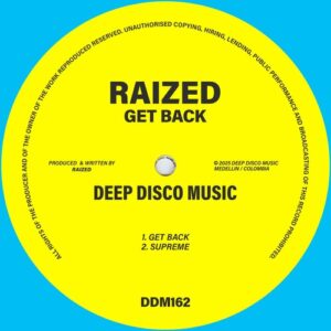 Raized - Get Back [DDM162]