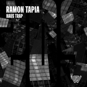 Ramon Tapia - Haus Trap [SAWH209]