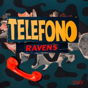 Ravens - Telefono (Extended Mix) [LEK1304E]