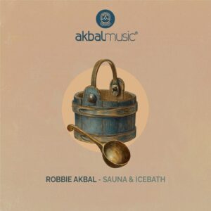 Robbie Akbal - Sauna & Ice Bath [AKBAL224]