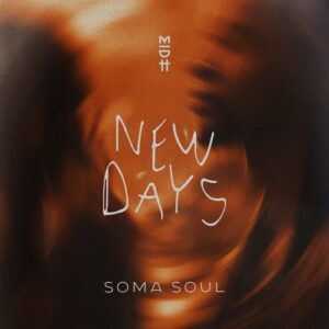 Rondo Mo, Soma Soul, Ed Begley - New Days [MIDH085]