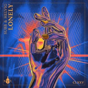 SUBB, Helvig - Lonely [NYX175D]