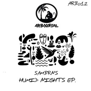 SamBRNS - Humid Nights [ARB012]