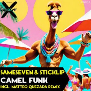 Sameseven, Sticklip - Camel Funk [ICG045]
