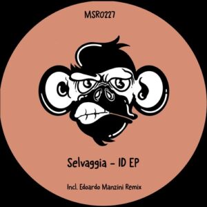 Selvaggia - ID EP [MSR0227]