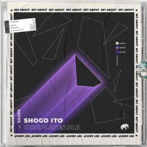 Shogo Ito - Irreplaceable [SA290]