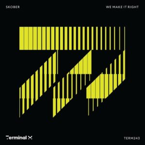 Skober - We Make It Right [TERM243]