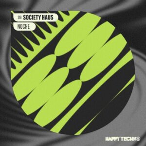 Society Haus - Noche [HTM218]