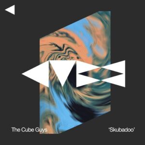 The Cube Guys - Skubadoo [CUBE344]