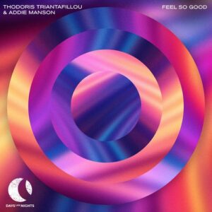 Thodoris Triantafillou & Addie Manson - Feel So Good [DLN072]
