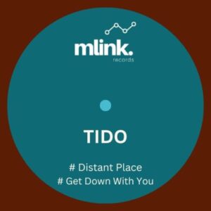 Tido - Distant Place-Get Down With You [MLN024]